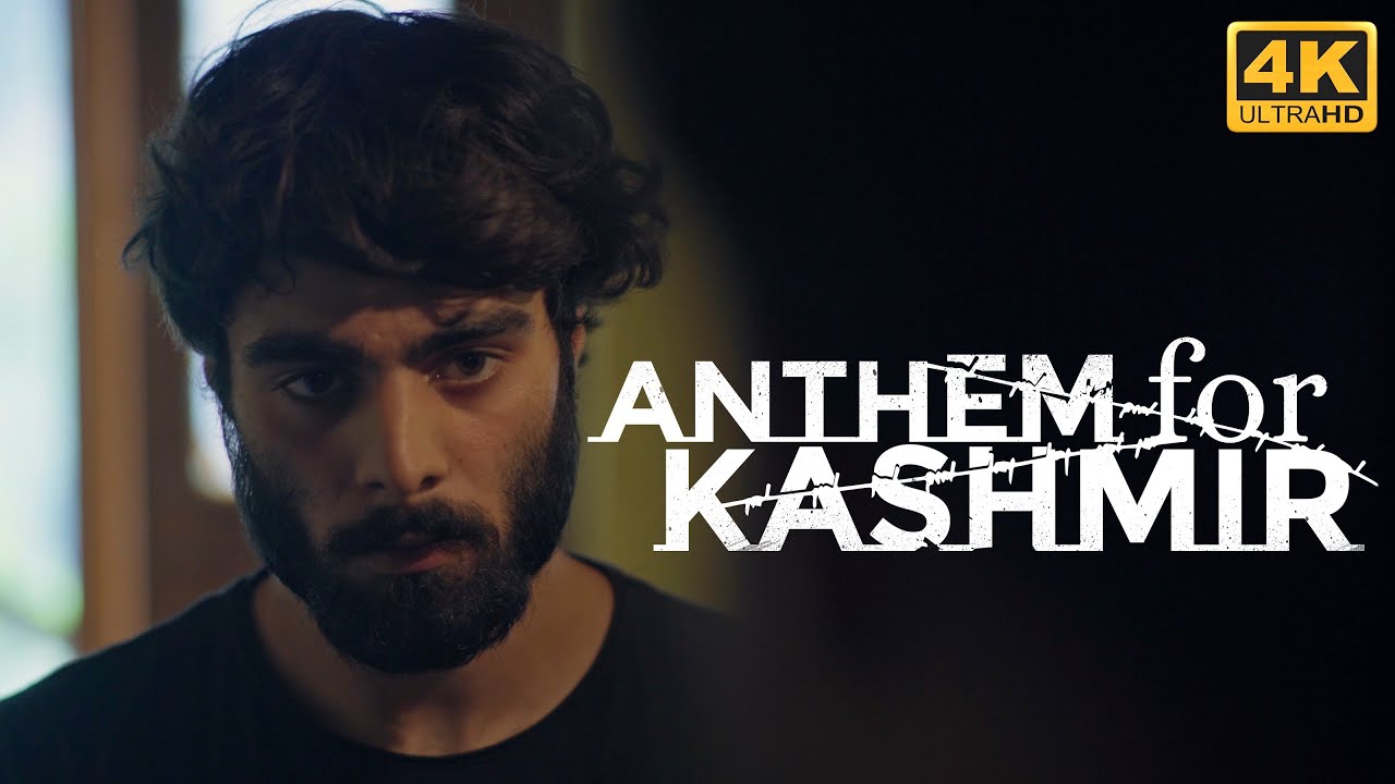 SHORT DOCUMENTARY FILM – ‘ANTHEM FOR KASHMIR’ IIOJK | Anthem For Kashmir