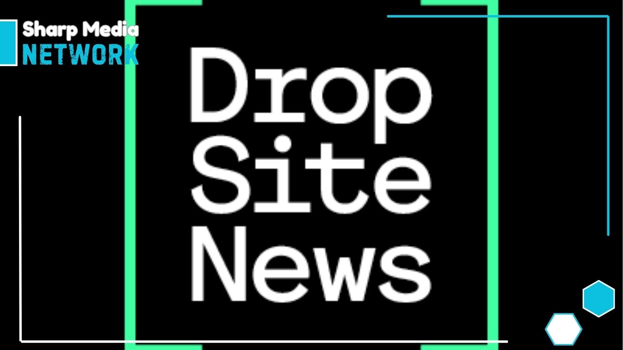 Drop Site News (DSN): A Platform of Sensationalism and Ethical Failures ...