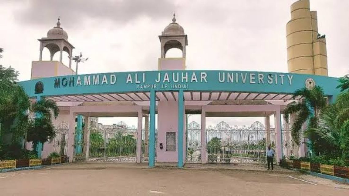 Fascist BJP Dictatorship Orders Demolition Of Thirty Eight Mohammad Ali JauharUniversity Buildings To Target Opposition Leadership