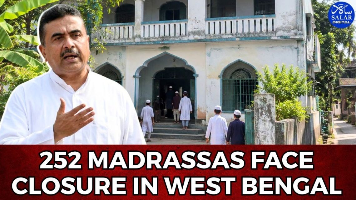 Closure of 252 Madrasas Exposes Deepening Religious Intolerance and State Fascism in West Bengal